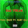 Bad freak (Explicit)