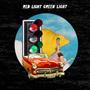 Red Light Green Light (feat. Myles Bullen, Adam Shenk & Shaun P) [Explicit]