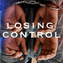 Losing Control