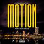 Motion (feat. Brad FacTs) [Explicit]