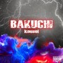 BAKUCHI (Explicit)