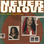Never Unlove