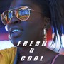 Fresh & Cool