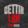 Gettin Low (Explicit)