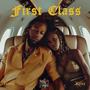 First Class (feat. Tamas) [Explicit]