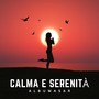 Calma e serenità