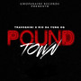 Pound Town (Explicit)