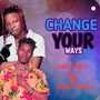 Change Your Ways (Explicit)