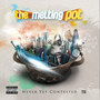 The Melting Pot (Explicit)