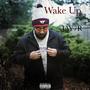 Wake Up (Explicit)