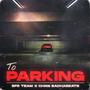 TO PARKING (Explicit)