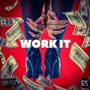 WORK IT (Slowed) [Explicit]