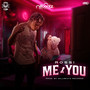 Me & You (Explicit)