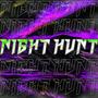 NIGHT HUNT