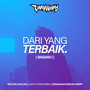 DARI YANG TERBAIK (Bagian I)