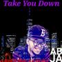 Take You Down (Explicit)