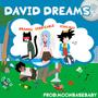 David Dreams (feat. Drannu, King Buu & MoonBaseBaby) [Explicit]