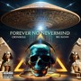 Forever No Nevermind (feat. Big Sloan) [Explicit]