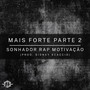 Mais Forte, Pt. 2 (Explicit)