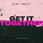 Get It Together (Explicit)