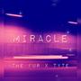 Miracle (feat. Tyte TheWorldIsTyte)