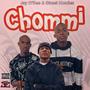 Chommi (feat. Mr Dissapointer) [Explicit]