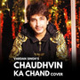 Chaudhvin Ka Chand (Cover)