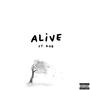 Alive (feat. Rob) [Explicit]