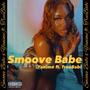 Smoove Babe (feat. TreeBabi) [Explicit]