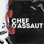 Chef D’assaut (Explicit)