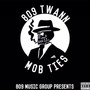Mob Ties (Explicit)