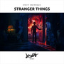 Stranger Things (Jaylife Remix)