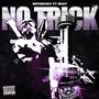 No Trick (feat. reefuh) [Explicit]