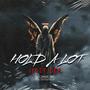 HOLD A LOT (Explicit)
