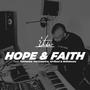 Hope & Faith (feat. Tshiamow The Creative, Afrisoul & Skillzbeatz)