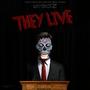 THEY LIVE (Explicit)