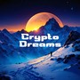 Crypto Dreams