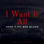 I Want It ALL (feat. Boo Blacc) [Explicit]