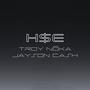 H.$.E. (feat. Jayson Cash) [Explicit]