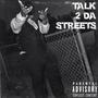 Talk 2 da Streets (FM) [Explicit]