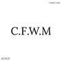 C.F.W.M (Radio Edit)