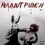 RABBIT PUNCH (Explicit)