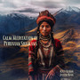 Quechua Ethnicity (Calm Meditation of Peruvian Shamans)