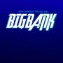 Big Bank (Explicit)