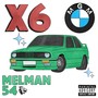 X6 (Explicit)