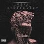 Villain (feat. Pay Ya) [Explicit]