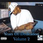 Years of Dedication, Vol. 2 (Explicit)