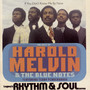 The Best Of Harold Melvin & The Blue Notes: If You Don't Know Me By Now (Featuring Teddy  Pendergrass)