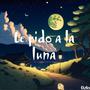 Le pido a la luna (Explicit)