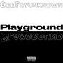 Playground (Explicit)